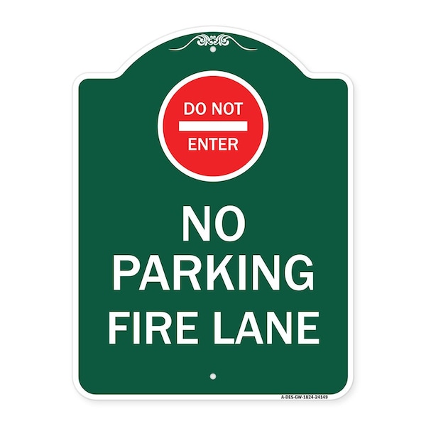 Signmission Do Not Enter No Parking Fire Lane W/ Graphic, Green & White Aluminum Sign, 18" x 24", GW-1824-24149 A-DES-GW-1824-24149 - main